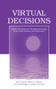Virtual Decisions