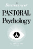 Dictionary of Pastoral Psychology