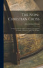 The Non-Christian Cross