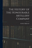 The History of the Honourable Artillery Company