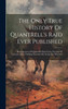 The Only True History Of Quantrell's Raid Ever Published