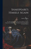 Shakspeare's Himself Again