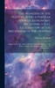 The Wonders of the Heavens, Being a Popular View of Astronomy, Including a Full Illustration of the Mechanism of the Heavens; Embracing the Sun, Moon, and Stars, With Descriptions of the Planets, Comets, Fixed Stars, Double Stars, the Constellations