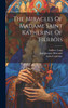 The Miracles Of Madame Saint Katherine Of Fierbois