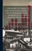 Mémoire En Forme De Discours Sur La Disette Du Numéraire A Saint-domingue, Et Sur Les Moyens D'y Remédier,