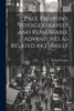 Paul Preston's Voyages,travels and Remarkable Adventures As Related by Himself