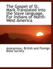 The Gospel of St. Mark Translated into the Slave language, For Indians of North-West America