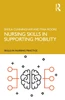 Nursing Skills in Supporting Mobility