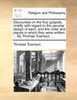 Discourses on the four gospels, chiefly with regard to the peculiar design of each, and the order and places in which they were written. ... By Thomas Townson, ...