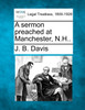 A sermon preached at Manchester, N.H..