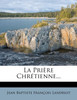 La Priere Chretienne...