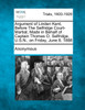 Argument of Linden Kent, Before The Selfridge Court-Martial, Made in Behalf of Captain Thomas O. Selfridge, U.S.N., on Friday, June 8, 1888