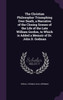 The Christian Philosopher Triumphing Over Death, a Narrative of the Closing Scenes of the Life of the Late William Gordon, to Which is Added a Memoir of Dr. John D. Godman