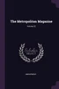 The Metropolitan Magazine; Volume 32