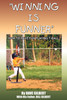 "WINNING IS FUNNER"