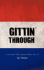 Gittin' Through