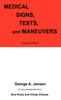 Medical Signs, Tests, and Maneuvers