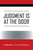 JUDGMENT IS AT THE DOOR