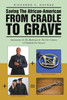 Saving the African-American from Cradle to Grave