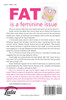 Fat Is a Feminine Issue