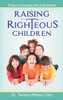 Raising Righteous Children