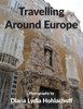 Travelling Around Europe