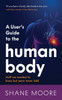 A User's Guide to the Human Body
