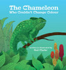 The Chameleon Who Couldn't Change Colour