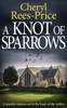 A KNOT OF SPARROWS