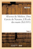 Oeuvres de Molière. Tome 2. Don Garcie de Navarre. L'École des maris