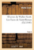 Oeuvres de Walter Scott. T. 4 Les Eaux de Saint-Ronan