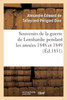 Souvenirs de la guerre de Lombardie pendant les années 1848 et 1849