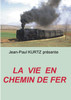 La Vie en Chemin de Fer