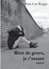 Rien de grave, je t'assure