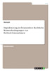 Digitalisierung im Finanzsektor. Rechtliche Rahmenbedingungen von FinTech-Unternehmen
