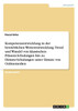 Kompetenzentwicklung in der betrieblichen Weiterentwicklung. Trend und Wandel von klassischen Präsenz-Schulungen hin zu Distanz-Schulungen unter Einsatz von Onlinemedien