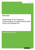 Methodology for the Numerical Characterization of a Radial Turbine under Steady and Pulsating Flow