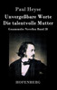 Unvergeßbare Worte / Die talentvolle Mutter