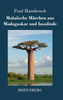 Malaiische Märchen aus Madagaskar und Insulinde