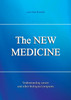 The NEW MEDICINE