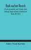 Book-auction records; A Priced and annotated record of London, Dublin, Edinburgh, Glasgow and American Book-Auctions (Volume XIII) (Part I)
