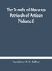 The travels of Macarius