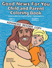 Good News for You Child and Parent Coloring Book A.R.C.