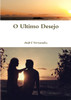 O Ultimo Desejo