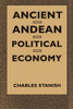 Ancient Andean Political Economy