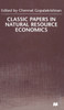 Classic Papers in Natural Resource Economics