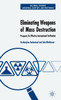 Eliminating Weapons of Mass Destruction