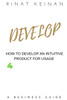 Develop An Intuitive Product