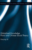 Globalized Knowledge Flows and Chinese Social Theory