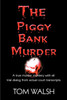 The Piggy Bank Murder
